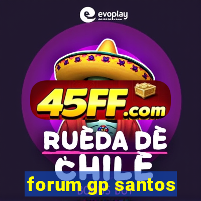 forum gp santos